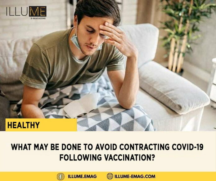 What May Be Done To Avoid Contracting COVID-19 Following Vaccination?
