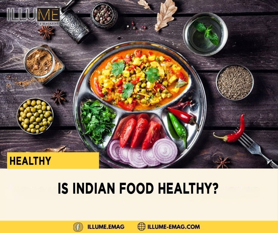 is-indian-food-healthy-sukhi-s